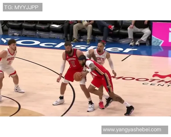 火箭与鹈鹕第一节精彩对决中文解说全程回顾与分析